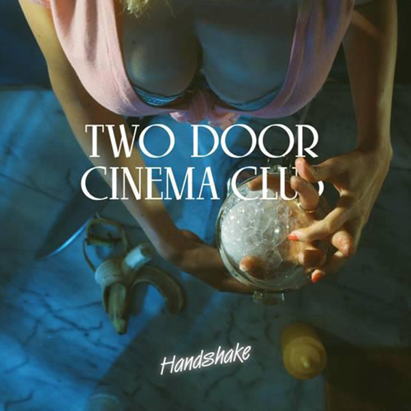 Two-Door-Cinema-Club-Handshake-2013